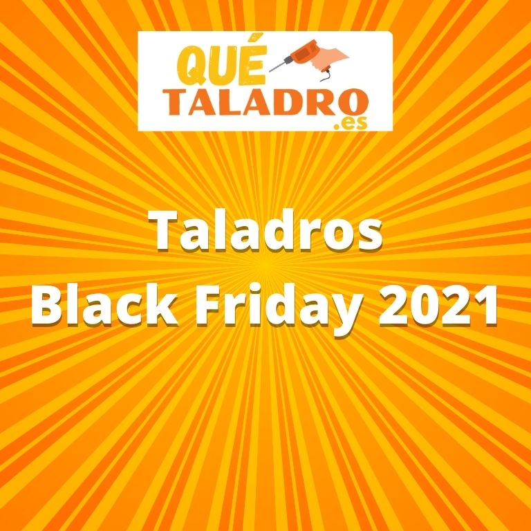 taladro black friday 2021