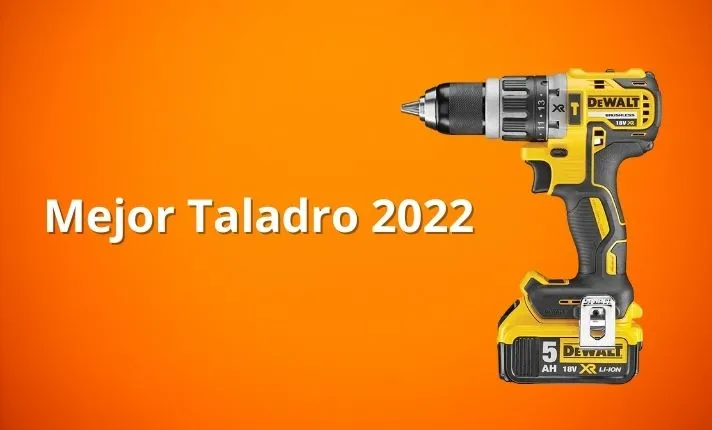 Mejor Taladro 2022